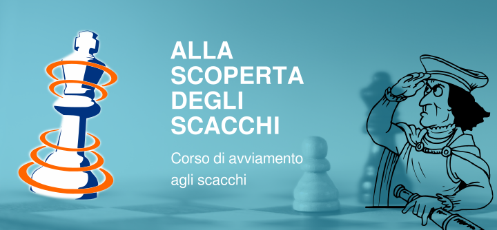 Alla scoperta degli scacchi - Gennaio 2022