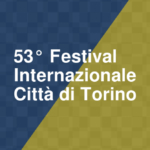 53° Festival Internazionale Città di Torino